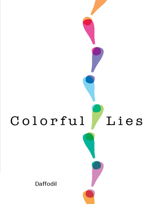 Title details for Colorful Lies by Daffodill - Available